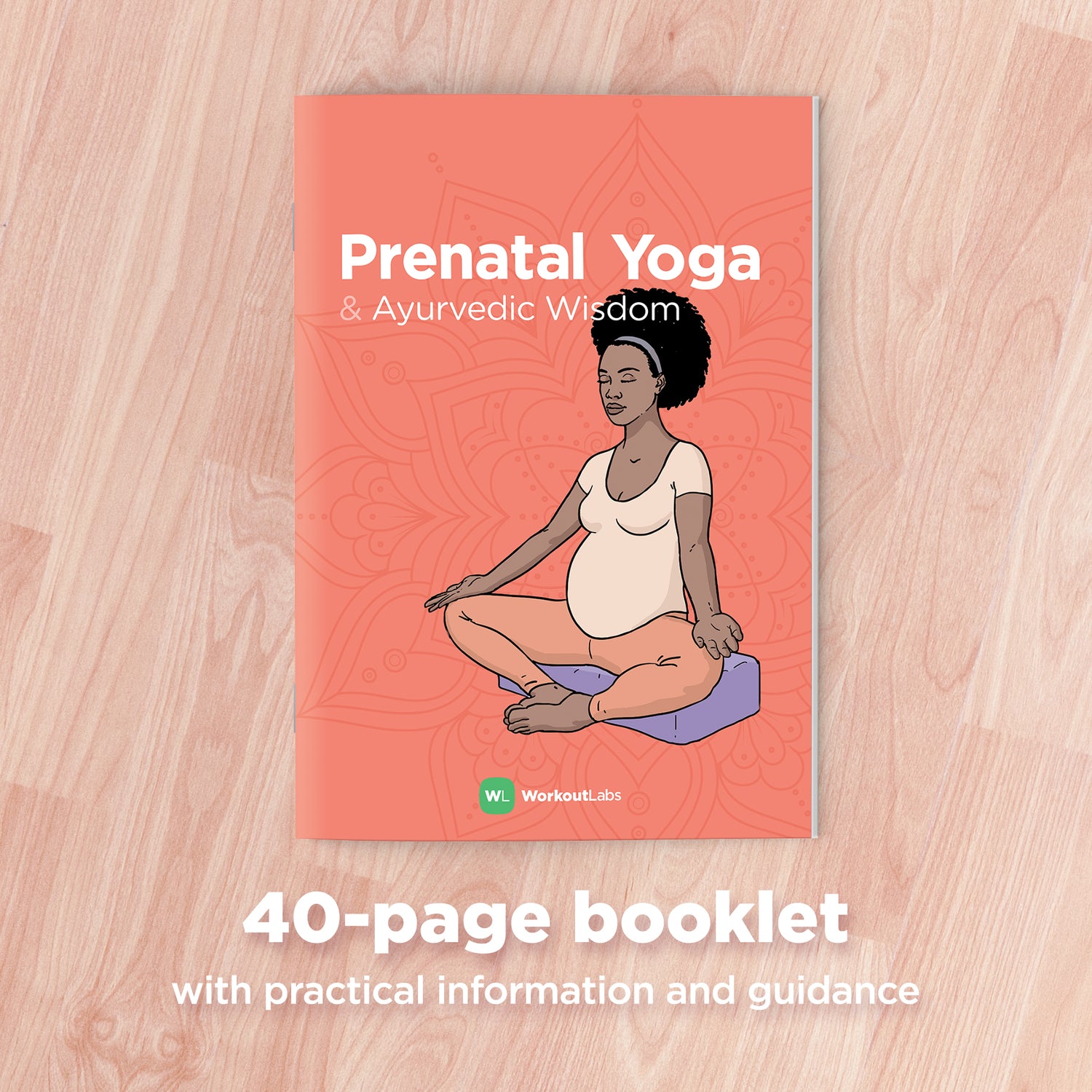 40-page booklet with advise for pregnant mothers – exercise, yoga, self care and Ayurveda