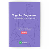 Yoga for Beginners: Whole Body & Mind for Women